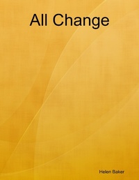 Enlarge image Cover: All Change - Lulu.com