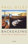 Cover: Backgazing: Reverse Time in Modernist Culture - Oxford University Press