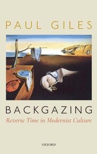 Enlarge image Cover: Backgazing: Reverse Time in Modernist Culture - Oxford University Press