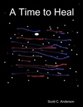 Cover: A Time to Heal - Lulu.com