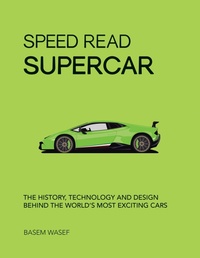 Enlarge image Cover: Speed Read Supercar: Volume 6 - Motorbooks