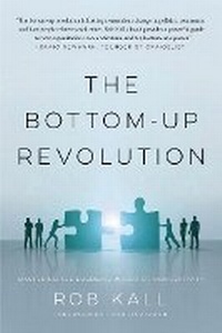 Abbildung von: The Bottom-up Revolution - Beaufort Books