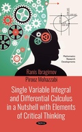 Cover: Single Variable Integral and Differential Calculus in a Nutshell with Elements of Critical Thinking - Nova Science Publishers