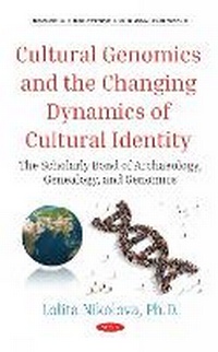 Abbildung von: Cultural Genomics and the Changing Dynamics of Cultural Identity - Nova Science Publishers Inc