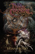 Cover: Jim Henson's The Dark Crystal: Creation Myths Vol. 1 - Boom Entertainment
