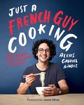 Bild: Just a French Guy Cooking - Quadrille Publishing