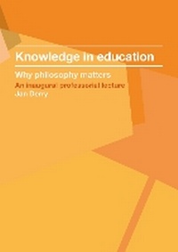 Enlarge image Cover: Knowledge in education - Institute of Education Press