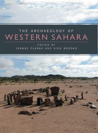 Bild vergrößern Bild: Archaeology of Western Sahara - Oxbow Books