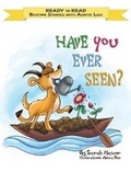 Cover: Have You Ever Seen - MazorBooks