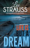 Cover: Life is But a Dream - La Plume Press