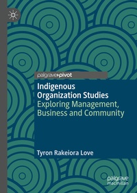 Abbildung von: Indigenous Organization Studies - Palgrave Pivot