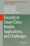 Cover: Security in Smart Cities: Models, Applications, and Challenges - Springer