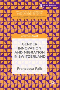 Enlarge image Cover: Gender Innovation and Migration in Switzerland - Palgrave Pivot