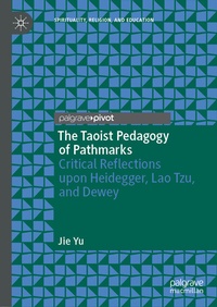 Abbildung von: The Taoist Pedagogy of Pathmarks - Palgrave Pivot