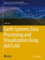 Cover: Earth Systems Data Processing and Visualization Using MATLAB - Springer