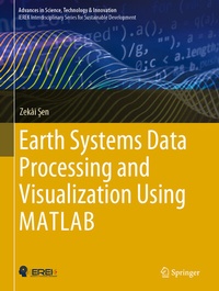 Enlarge image Cover: Earth Systems Data Processing and Visualization Using MATLAB - Springer