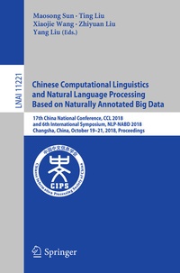 Abbildung von: Chinese Computational Linguistics and Natural Language Processing Based on Naturally Annotated Big Data - Springer