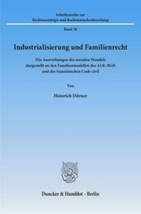 Abbildung von: Industrialisierung und Familienrecht. - fibre