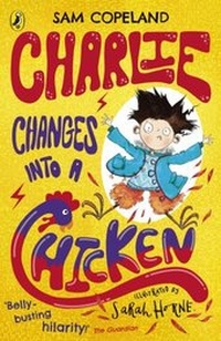 Enlarge image Cover: Charlie Changes Into a Chicken - Puffin