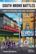 Cover: South Bronx Battles - University of California Press