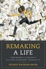 Cover: Remaking a Life - De Gruyter
