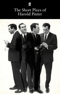 Enlarge image Cover: The Short Plays of Harold Pinter - Faber & Faber