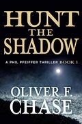 Cover: Hunt the Shadow - Chase Consulting dba Pearl River Publishing Group