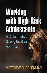 Enlarge image Cover: Working with High-Risk Adolescents - Guilford Press
