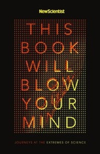 Abbildung von: This Book Will Blow Your Mind - John Murray