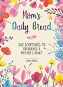Cover: Mom's Daily Bread - Good Books