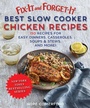 Cover: Fix-It and Forget-It Best Slow Cooker Chicken Recipes - Good Books