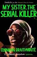 Cover: My Sister, the Serial Killer - Atlantic Books