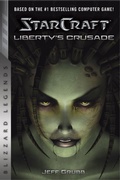 Cover: StarCraft: Liberty's Crusade - Blizzard Entertainment