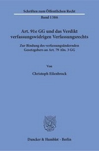 Abbildung von: Art. 91e GG und das Verdikt verfassungswidrigen Verfassungsrechts. - Duncker & Humblot