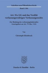 Abbildung von: Art. 91e GG und das Verdikt verfassungswidrigen Verfassungsrechts - Duncker & Humblot