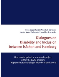 Enlarge image Cover: Dialogues on Disability and Inclusion between Isfahan and Hamburg - Books on Demand