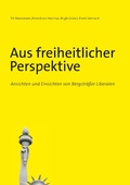 Cover: Aus freiheitlicher Perspektive - Books on Demand
