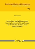 Cover: Entwicklung und Validierung einer Learning Progression f&uuml;r das Konzept der chemischen Reaktion in der Sekundarstufe I - Logos Berlin