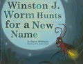 Cover: Winston J. Worm Hunts for a New Name - Sunrise House Publishers
