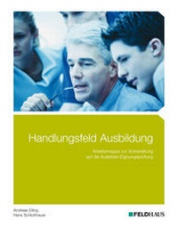 Enlarge image Cover: Handlungsfeld Ausbildung - Feldhaus