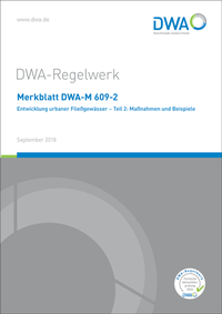 Abbildung von: Merkblatt DWA-M 609-2 Entwicklung urbaner Fließgewässer - Teil 2: Maßnahmen und Beispiele - Deutsche Vereinigung für Wasserwirtschaft, Abwasser und Abfall