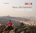 Cover: Neue "Acht Szenerien" einer Stadt - OSTASIEN Verlag