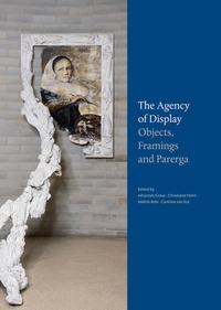 Enlarge image Cover: The Agency of Display - Sandstein Kultur