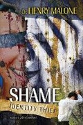 Cover: Shame Identity Thief - Vision Life Ministries International, Inc.