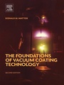 Cover: The Foundations of Vacuum Coating Technology - William Andrew