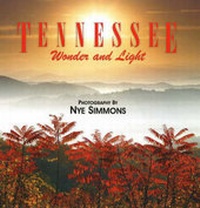 Abbildung von: Tennessee Wonder and Light - Mountain Trail Press LLC