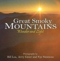 Cover: Great Smoky Mountains Wonder and Light - Mountain Trail Press LLC