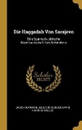 Cover: Die Haggadah Von Sarajevo - Wentworth Press