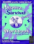 Cover: Algebra Survival Guide Workbook - Singing Turtle Press