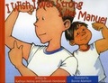 Cover: I Wish I Was Strong Like Manuel - Raven Tree Press